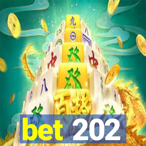 bet 202